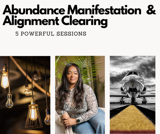 Abundance Manifestation & Alignment Clearing